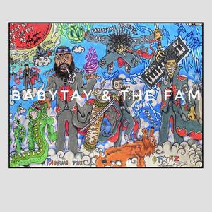 Baby Tay & The Fam (Explicit)