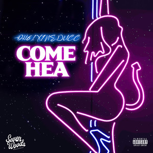 COME HEA (Explicit)