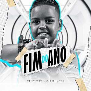 Fim do Ano (feat. DEEJHAY HB)