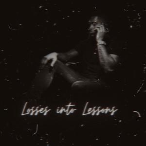 Losses Into Lessons (Explicit)