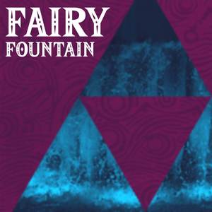 Fairy Fountain (From The Legend of Zelda: Ocarina of Time)