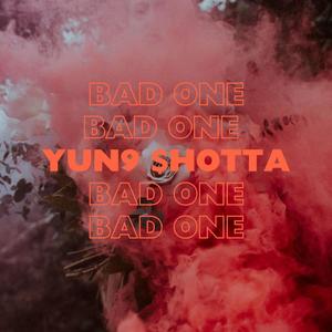 Bad One (Explicit)