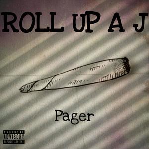 Roll Up A J (Explicit)