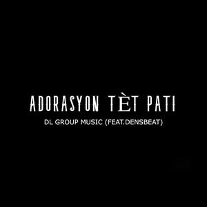 ADORASYON TÈT PATI (feat. DENSBEAT) [CHALLENGE]