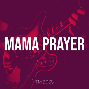 Mama Prayer