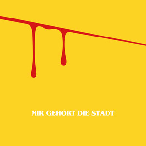 MIR GEHÖRT DIE STADT