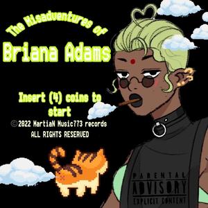 The Misadventures of Briana Adams (Explicit)