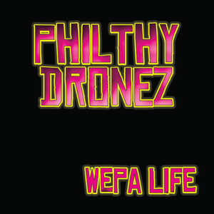 Wepa Life (Explicit)