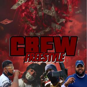 CBFW Freestyle (feat. H-Beezy, Mic Lansky & Lil Urb) (Explicit)