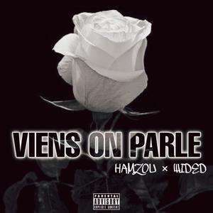 Viens on parle Pt. 1(feat. WIDED) (Explicit)