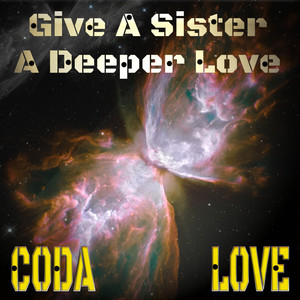 Give a Sister a Deeper Love