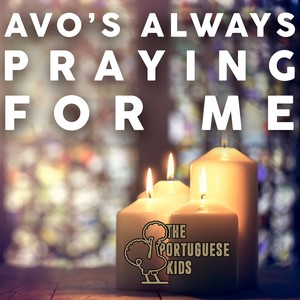 Avó's Always Praying for Me