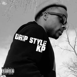 DripStyle (feat. KP) [Explicit]