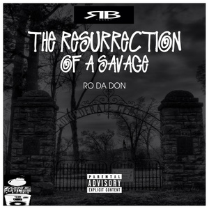 The Resurrection of a Savage (Explicit)