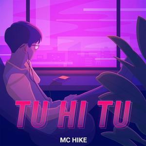 TU HI TU (Explicit)