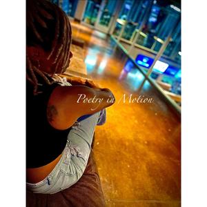 Poetry in Motion (Explicit)
