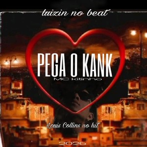 Pega o Kank (Explicit)