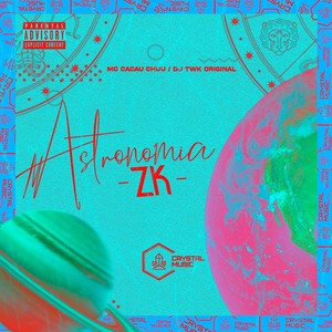 Astronomia Zk (Explicit)