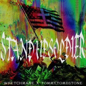 STANDUPSOLDIER (feat. wretchmane)