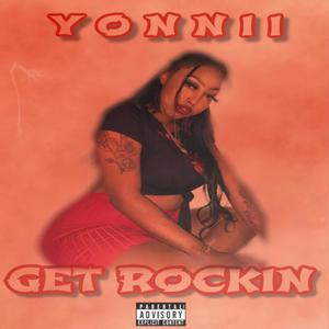 Get Rockin (Explicit)