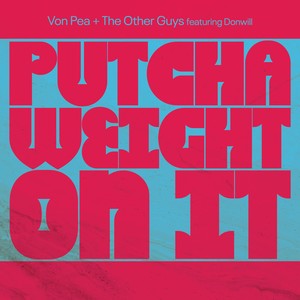 Putcha Weight On It (feat. Donwill) [Explicit]