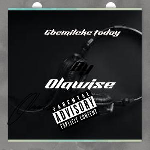 Gbemileke today (Explicit)