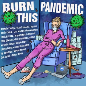 Burn This Pandemic (Explicit)