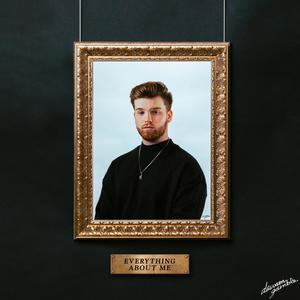 Everything About Me (Explicit)