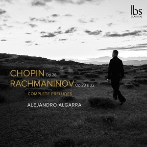 Chopin & Rachmaninoff: Complete Preludes