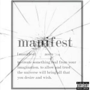 Manifest (feat. LyricOFC) [Explicit]