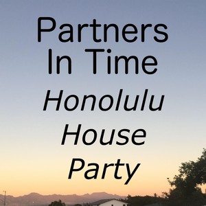 Honolulu House Party (Live)