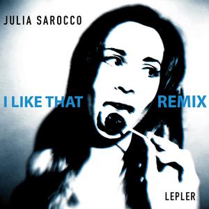I Like That-Remix (feat. Julia)