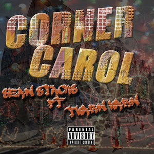 Corner Carol (feat. Twarn Warn) (Explicit)