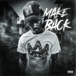 Make It Back (Explicit)