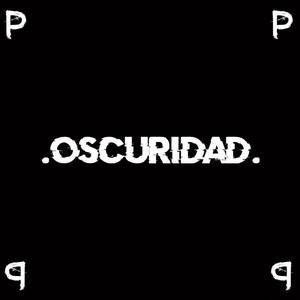 Oscuridad (feat. Microbio mt)