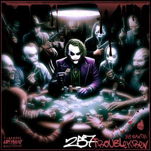 257 Troublekrew (Explicit)