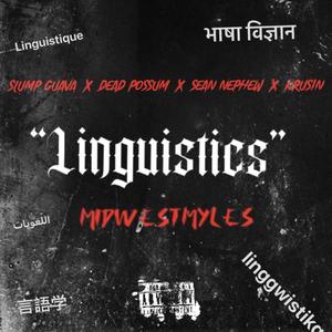 Linguistics (feat. Slump Guava, Dead Possum, Sean Nephew & Krusin) [Explicit]