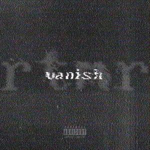 Vanish (Explicit)