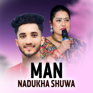 Man Nadukha Shuwa
