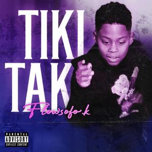 Tikitak (Explicit)