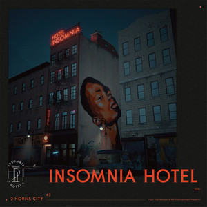 2 HORNS CITY #3 -INSOMNIA HOTEL- (Explicit)