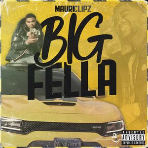 Big Fella (Explicit)