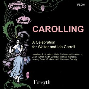 Carolling: A Celebration for Walter and Ida Carroll