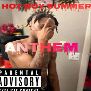 Hot Boy Summer Anthem (Explicit)