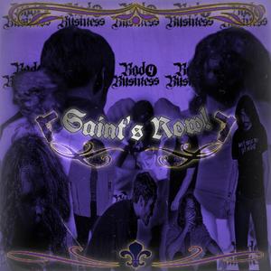 Saint's Row (feat. Swampbane) (Explicit)