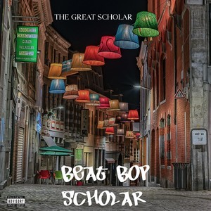 The Great Scholar (Explicit)