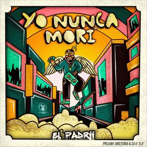 Yo Nunca Mori (Explicit)