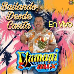 Bailando Desde Casita En Vivo