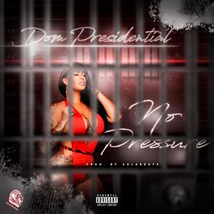 No Pressure(feat. Stash Jonez) (Explicit)