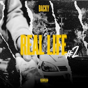 Real Life #2 (Explicit)